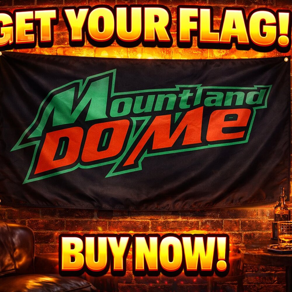 Mount‎ and Do Me Flag: Funny Meme Banner for Dorm Room